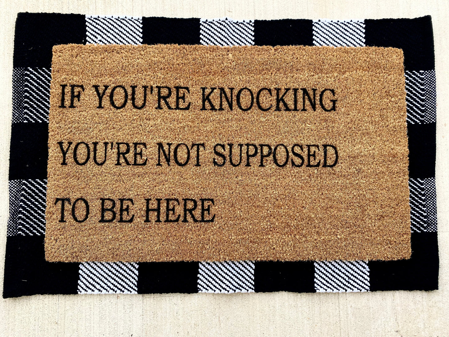 IF YOU'RE KNOCKING-WHY