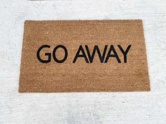GO AWAY